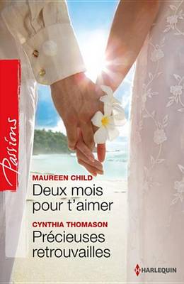 Book cover for Deux Mois Pour T'Aimer - Precieuses Retrouvailles