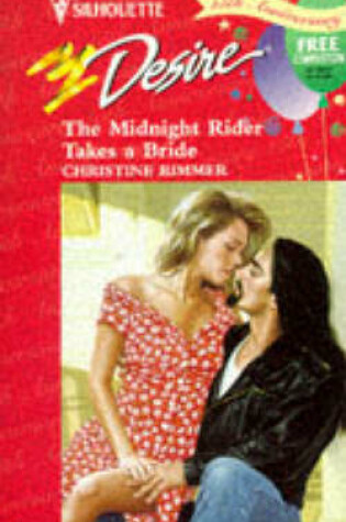 Cover of The Midnight Rider Takes A Bride
