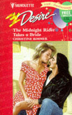 Book cover for The Midnight Rider Takes A Bride