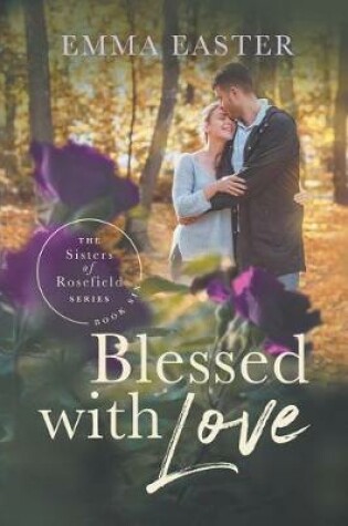 Cover of Blessed With Love
