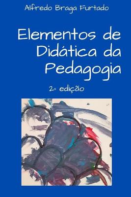 Book cover for Elementos de Didatica da Pedagogia (2a edicao)