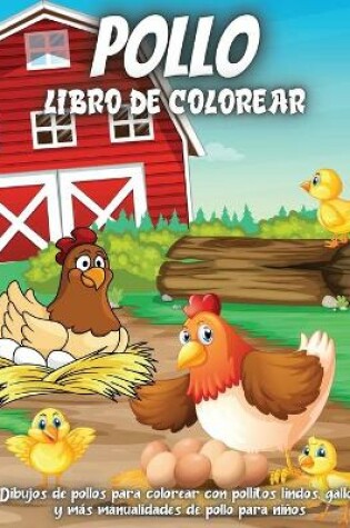 Cover of Pollo Libro De Colorear