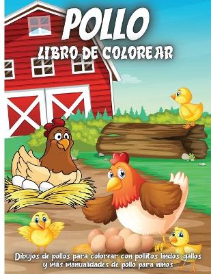 Book cover for Pollo Libro De Colorear