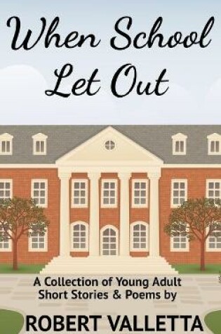 Cover of When School Let Out