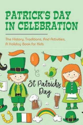 Cover of Patrick's Day In Celebration