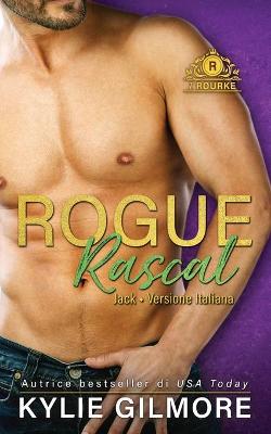 Book cover for Rogue Rascal - Jack
