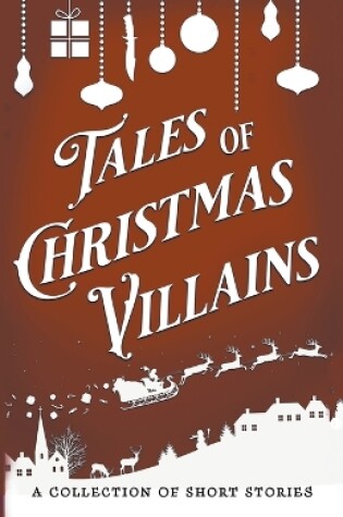 Cover of Tales of Christmas Villains
