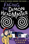 Book cover for Facing the Demon Headmaster