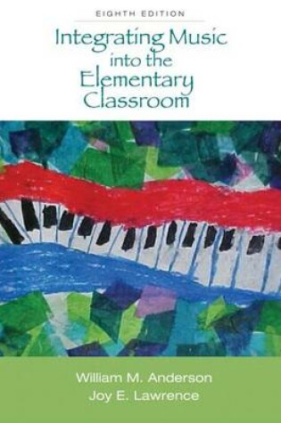 Cover of Integrating Music into the Elementary Classroom