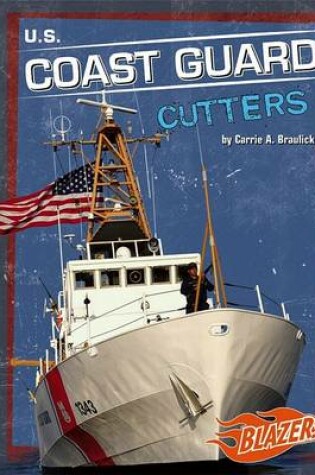 Cover of U.S. Coast Guard Cutters