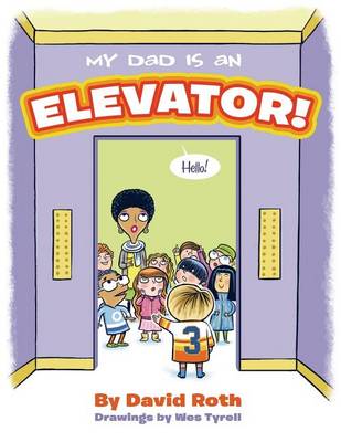Book cover for My Dad is an Elevator
