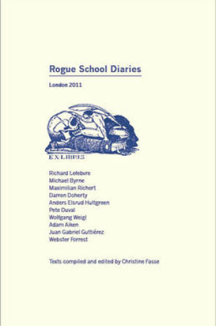 Cover of Rogue School Diaries - London 2011