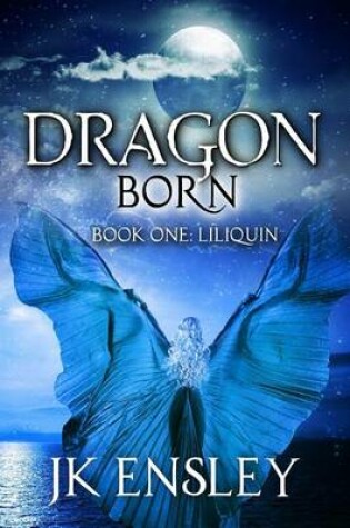 Cover of Dragon Born Book One