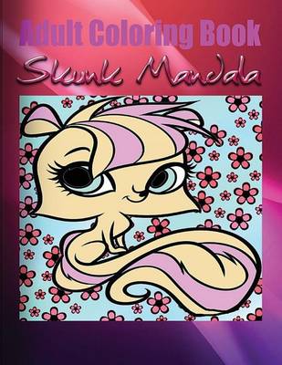 Book cover for Adult Coloring Book: Skunk Mandala