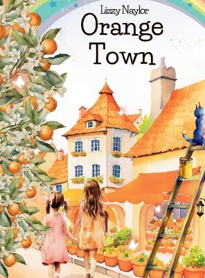 Book cover for Orange Town (hardcover)