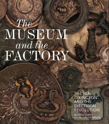 Book cover for The Museum and the Factory