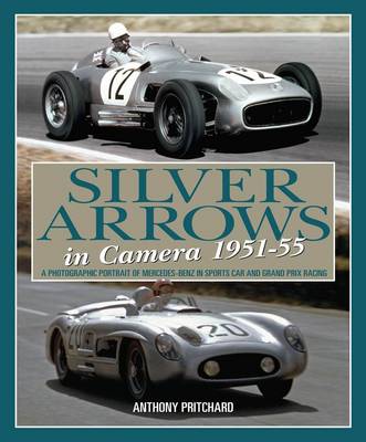 Book cover for Silver Arrows in Camera, 1951-55