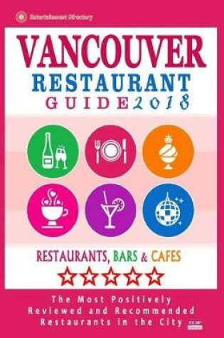 Cover of Vancouver Restaurant Guide 2018