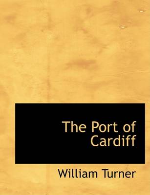 Book cover for The Port of Cardiff