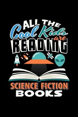 Book cover for All the Cool Kids are Reading Science Fiction Books