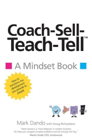 Cover of Coach-Sell-Teach-Tell (TM)