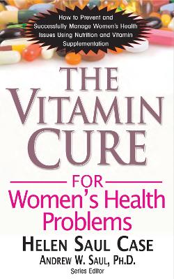 Cover of The Vitamin Cure for Women's Health Problems