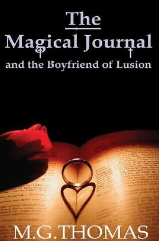 Cover of The Magical Journal and the Boyfriend of Lusion