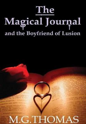 Book cover for The Magical Journal and the Boyfriend of Lusion