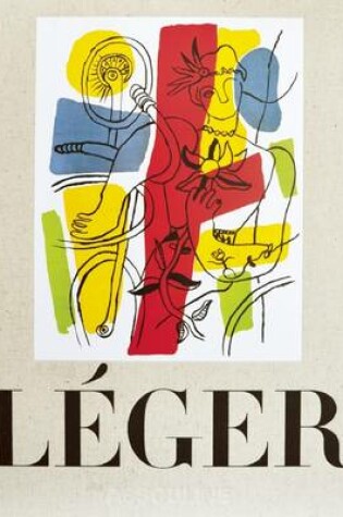 Cover of Fernand Leger: Survey of Iconic Works FIRM SALE