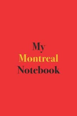 Cover of My Montreal Notebook