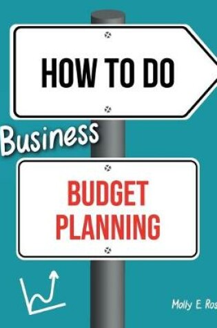 Cover of How To Do Business Budget Planning