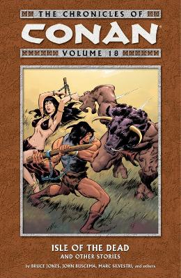 Book cover for Chronicles Of Conan Volume 18: Isle Of The Dead And Other Stories