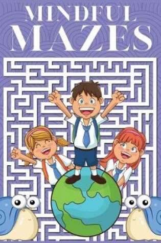 Cover of Mindful Mazes