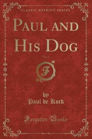 Cover of Paul and His Dog, Vol. 2 (Classic Reprint)