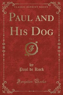 Book cover for Paul and His Dog, Vol. 2 (Classic Reprint)