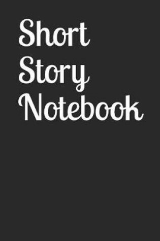 Cover of Short Story Notebook