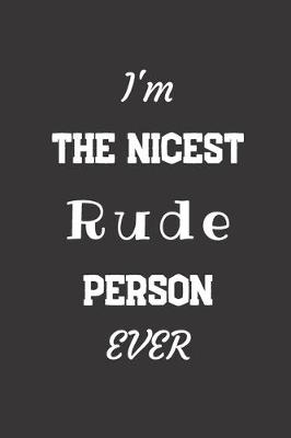 Book cover for I'm the nicest Rude person ever