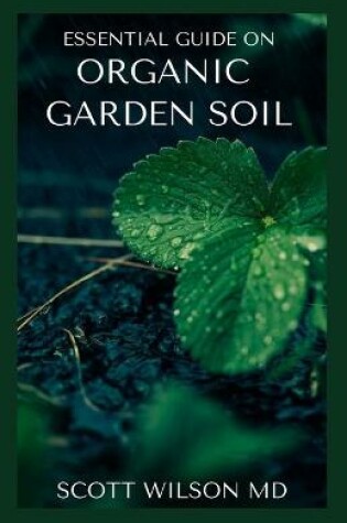 Cover of Organic Garden Soil