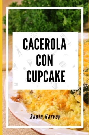 Cover of Cacerola Con Cupcake