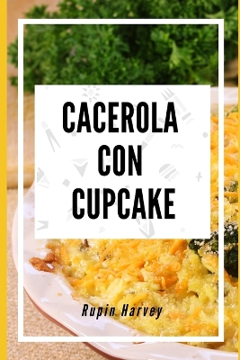 Book cover for Cacerola Con Cupcake