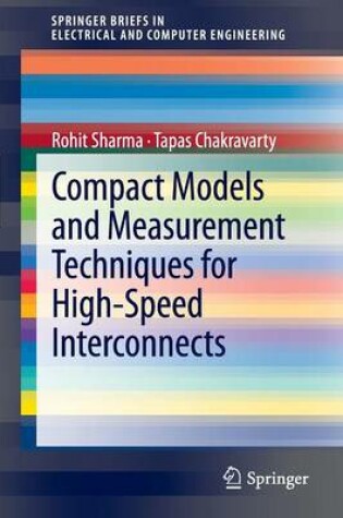 Cover of Compact Models and Measurement Techniques for High-Speed Interconnects