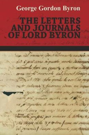 Cover of The Letters And Journals Of Lord Byron.