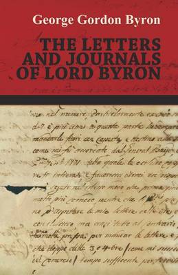 Cover of The Letters And Journals Of Lord Byron.
