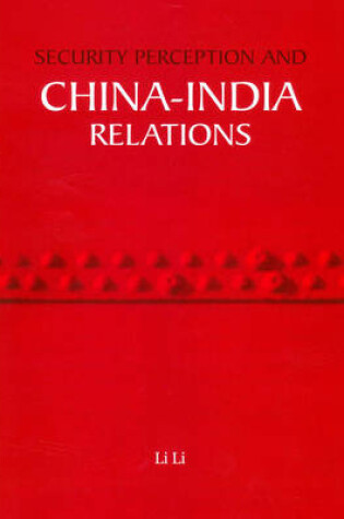 Cover of Security Perception and China India Relations