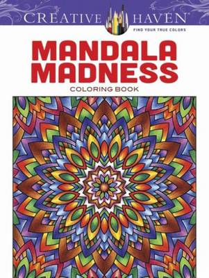 Book cover for Creative Haven Mandala Madness Coloring Book