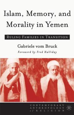 Book cover for Islam, Memory, and Morality in Yemen