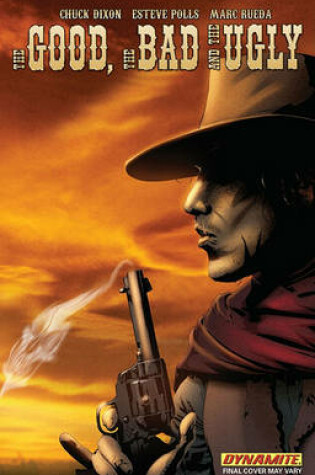 Cover of The Good, The Bad, and The Ugly Volume 1