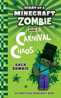 Cover of Diary of a Minecraft Zombie Book 21