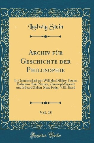 Cover of Archiv Fur Geschichte Der Philosophie, Vol. 15