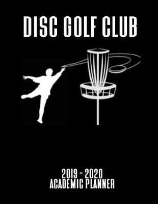 Book cover for Disc Golf Club Academic Planner